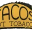 Tacos Not Tobacco