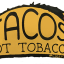 Tacos Not Tobacco